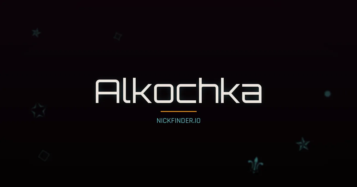 Alkochka name meaning Bright flame — Russian origin | NickFinder.io