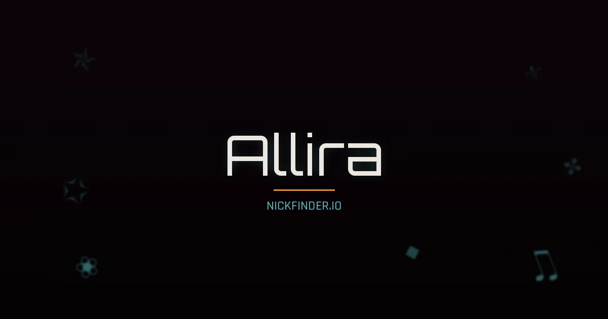 Allira name meaning Noble soul — Italian origin | NickFinder.io