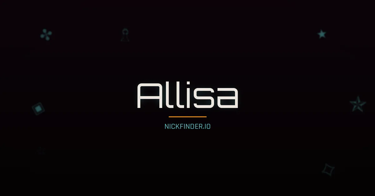 Allisa name meaning Noble soul — Italian origin | NickFinder.io