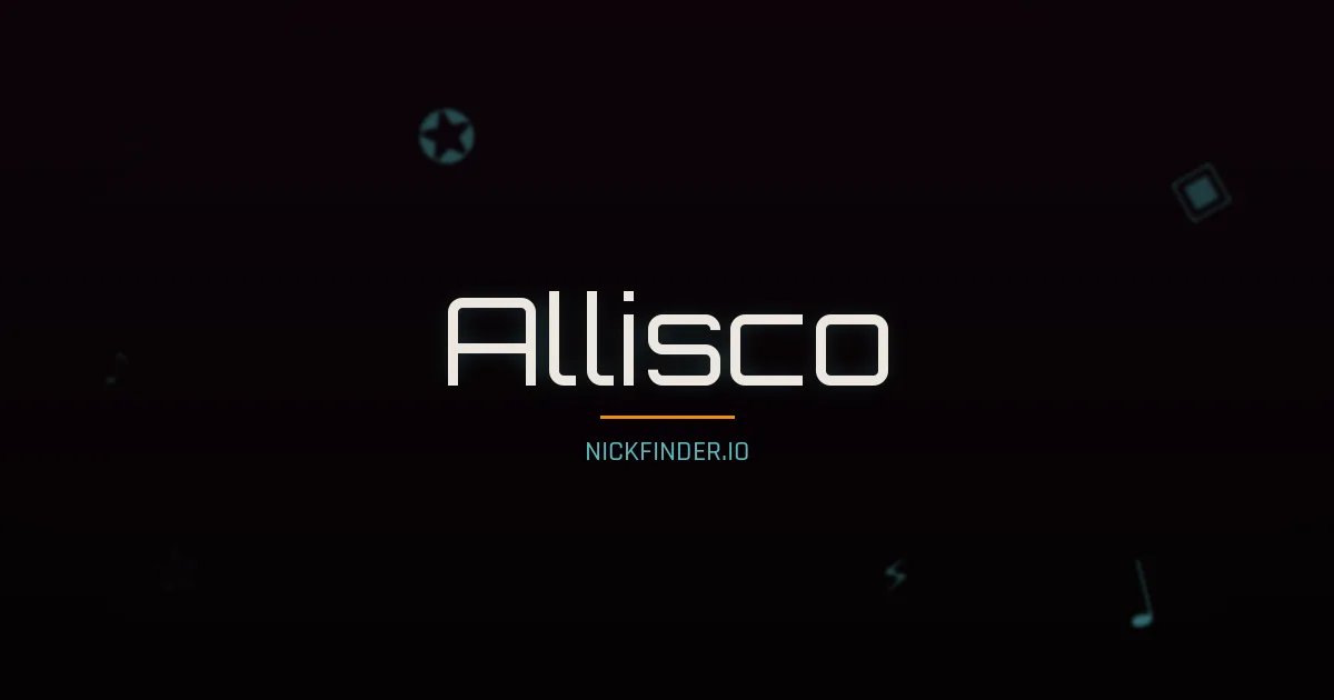 Allisco name meaning Noble soul — Italian origin | NickFinder.io
