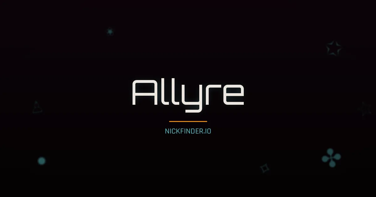 Allyre name meaning Divin — French origin | NickFinder.io