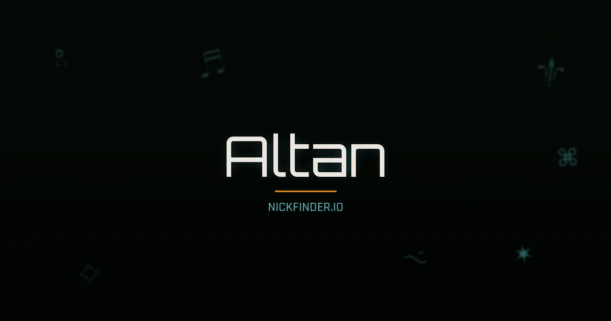 Altan name meaning Eternal — Turkish origin | NickFinder.io