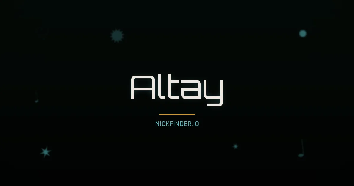 Altay name meaning Gracious — Turkish origin | NickFinder.io