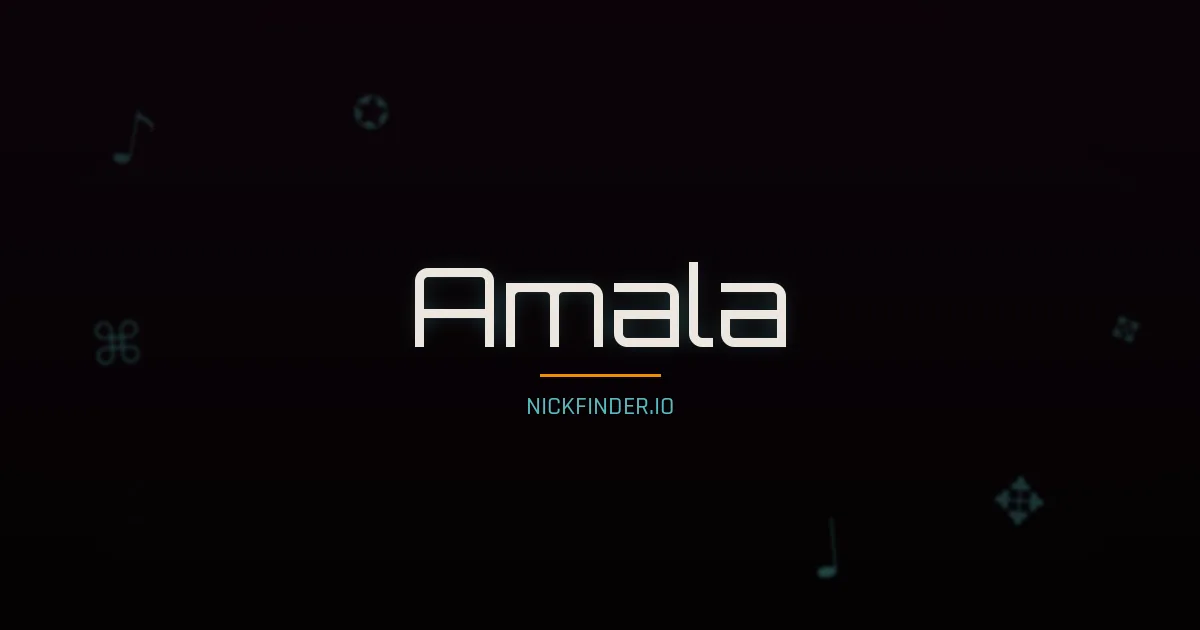 Amala name meaning Brave heart — Arabic origin | NickFinder.io