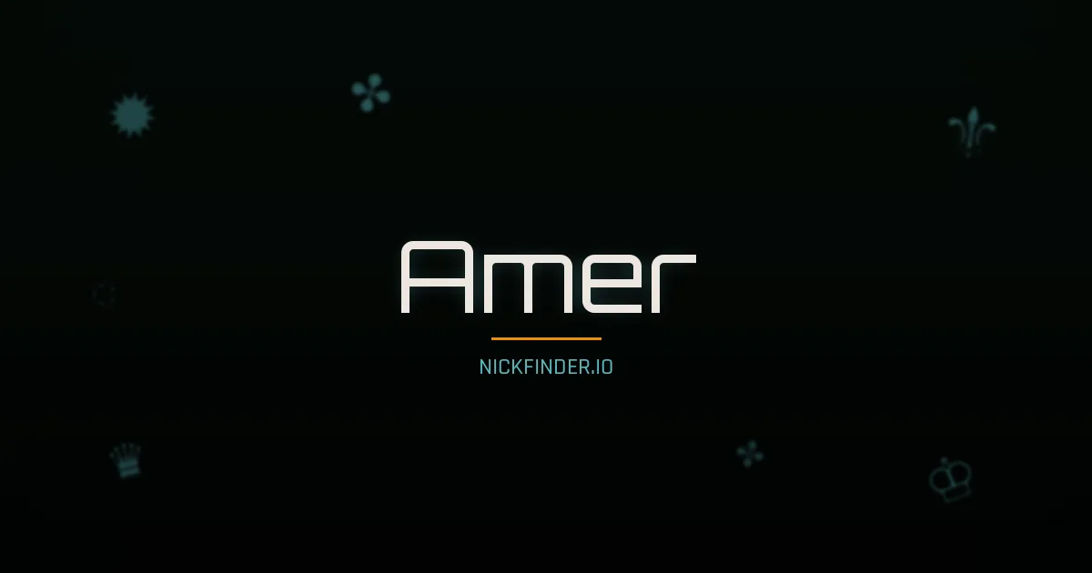 Amer name meaning Prosperous — Arabic origin | NickFinder.io