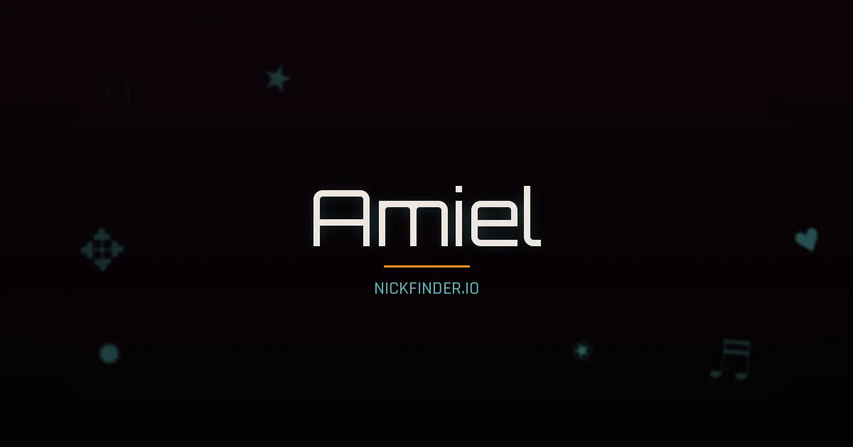 Amiel name meaning Gracieux — French origin | NickFinder.io