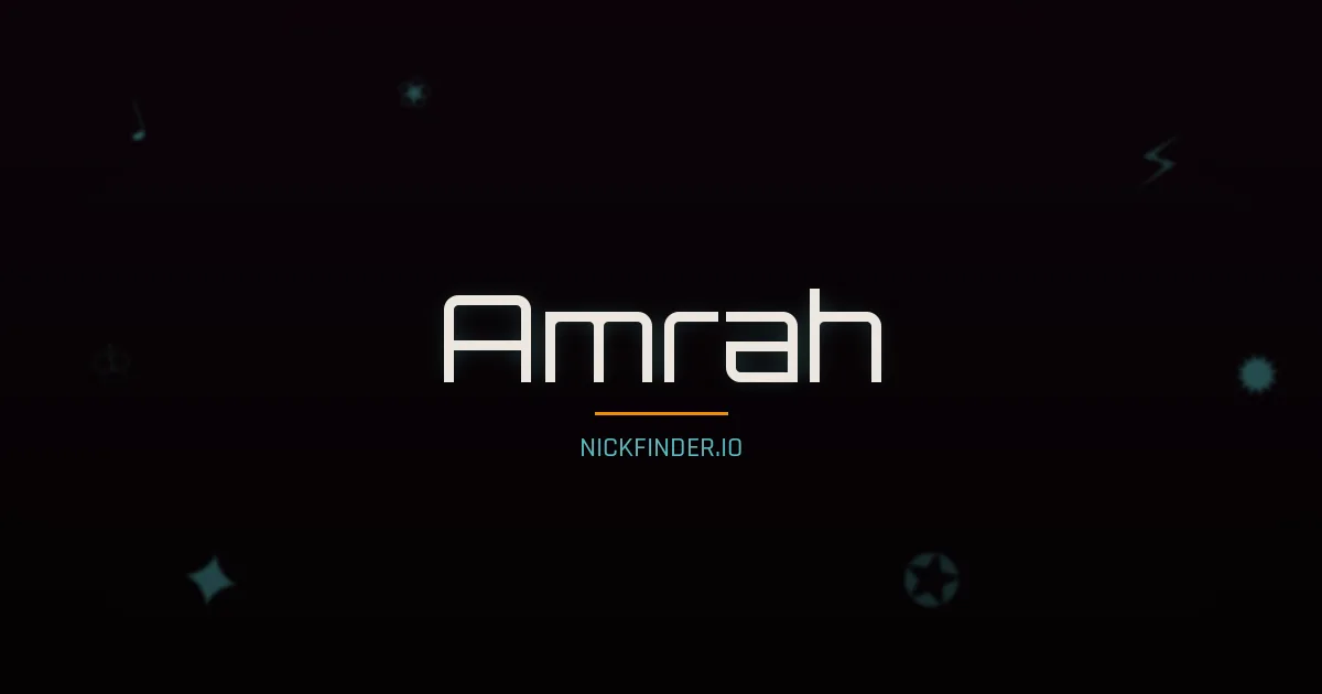 Amrah name meaning Radiant light — Arabic origin | NickFinder.io