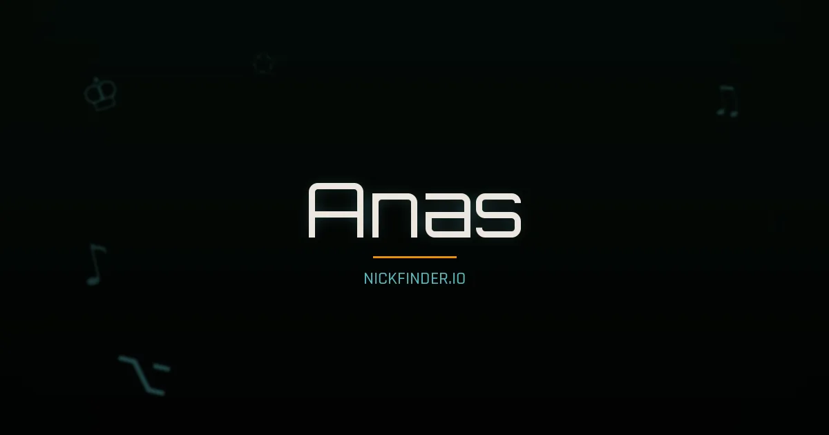 Anas name meaning Brave heart — Arabic origin | NickFinder.io