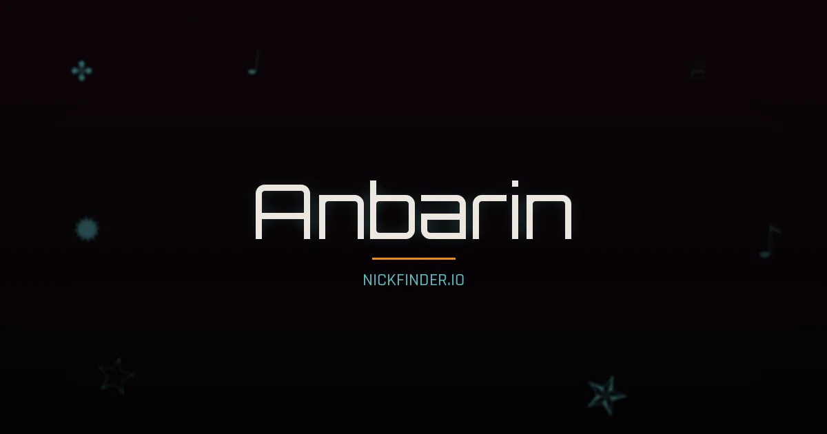 Anbarin name meaning Exalted — Arabic origin | NickFinder.io