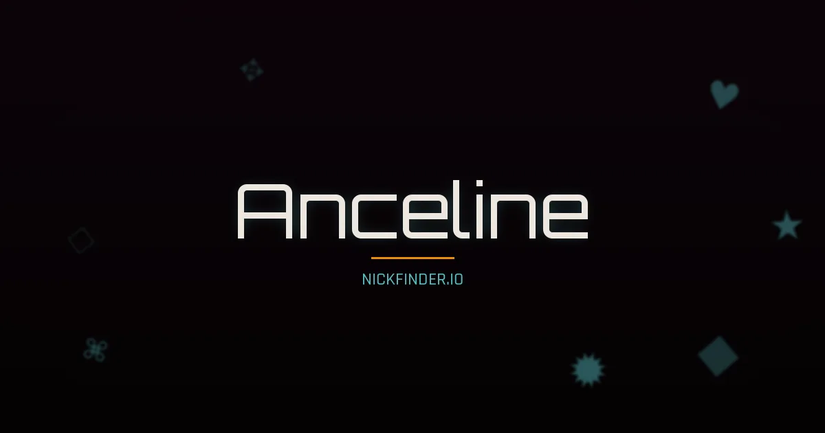 Anceline name meaning Libre — French origin | NickFinder.io