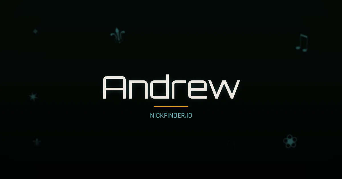Andrew name meaning Strong spirit — English origin | NickFinder.io