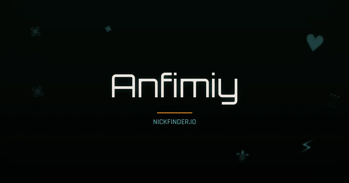Anfimiy name meaning Pure heart — Russian origin | NickFinder.io