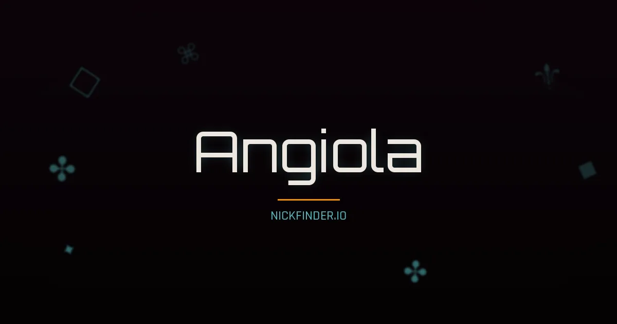 Angiola name meaning Radiant — Italian origin | NickFinder.io