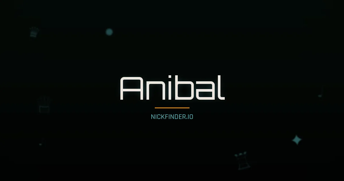 Anibal name meaning Radiant — Portuguese origin | NickFinder.io