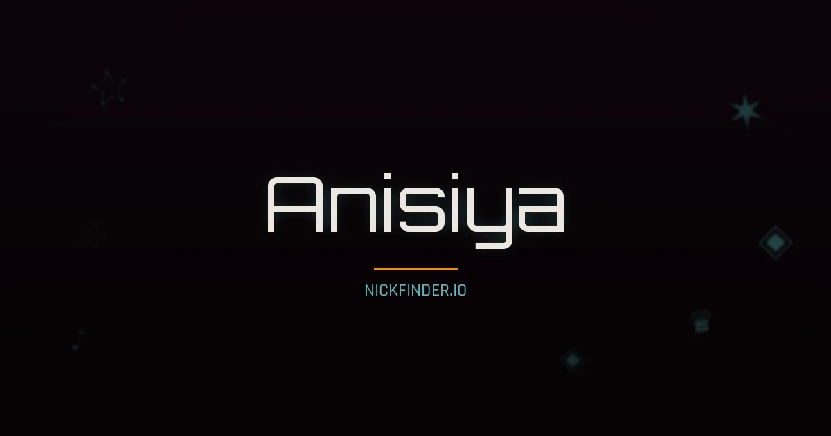 Anisiya name meaning Brave warrior — Russian origin | NickFinder.io
