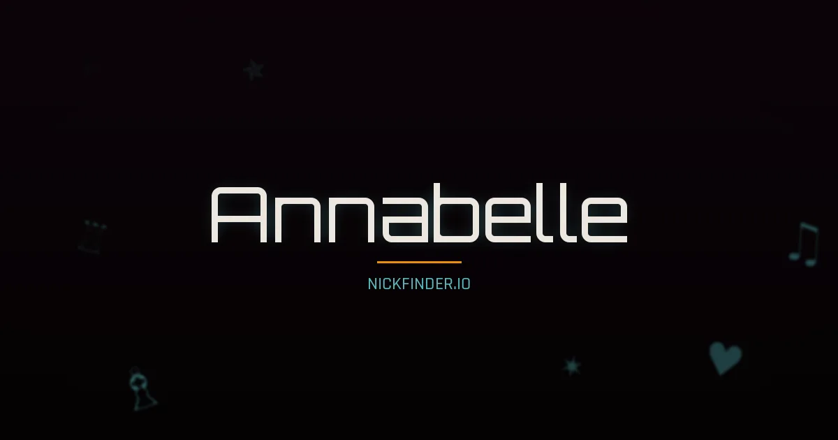 Annabelle name meaning Free spirit — English origin | NickFinder.io