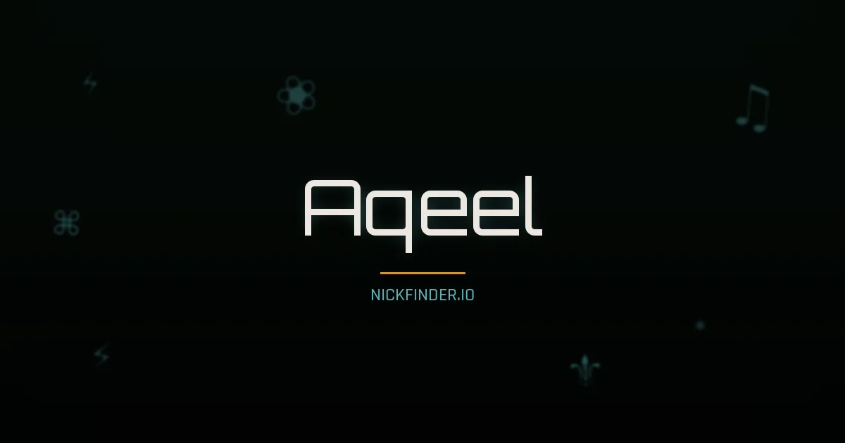Aqeel name meaning Generous — Arabic origin | NickFinder.io
