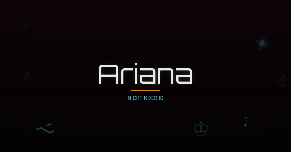 Ariana name meaning Joyful — English / Spanish origin | NickFinder.io