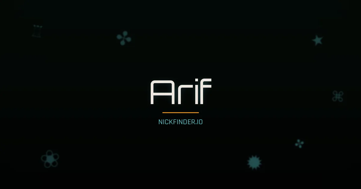 Arif name meaning Strong warrior — Arabic / Turkish origin | NickFinder.io