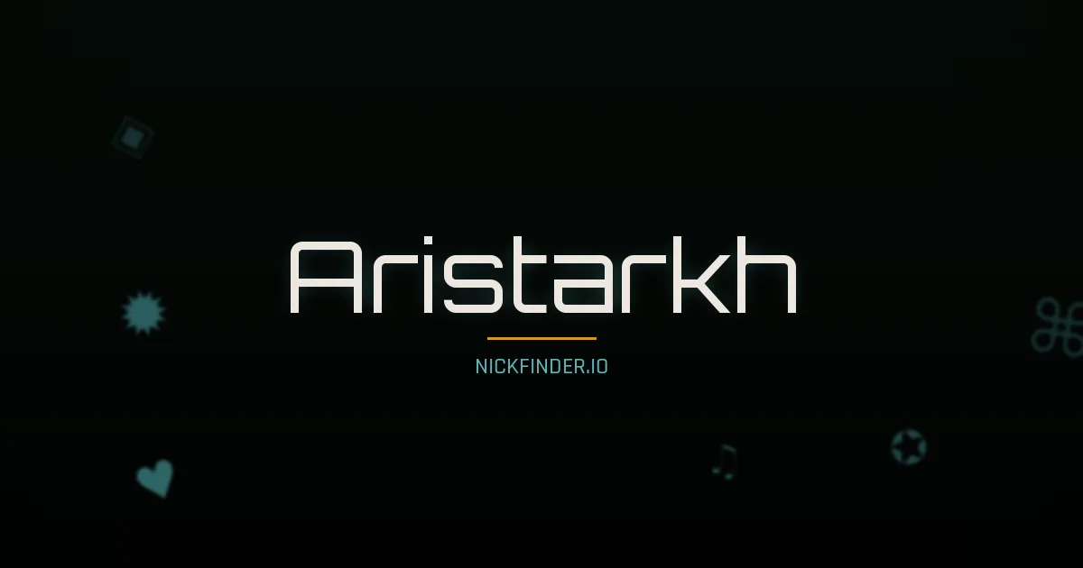 Aristarkh name meaning Brave warrior — Russian origin | NickFinder.io