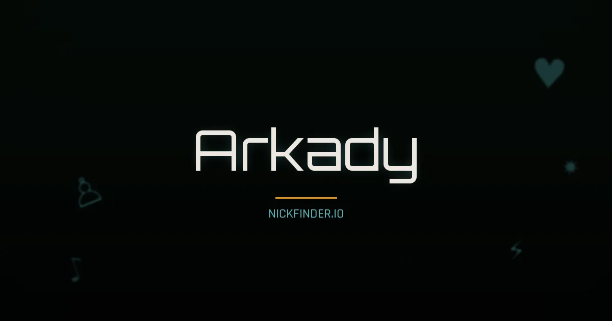 Arkady name meaning God's gift — Russian origin | NickFinder.io
