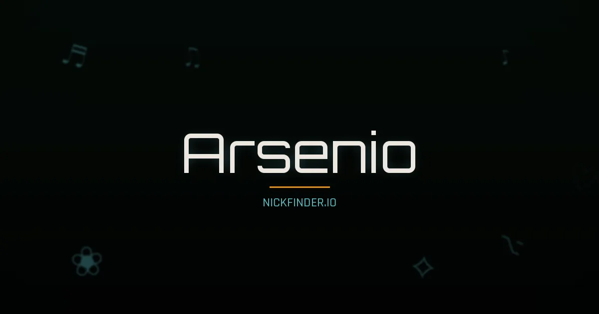 Arsenio name meaning Noble — Spanish origin | NickFinder.io