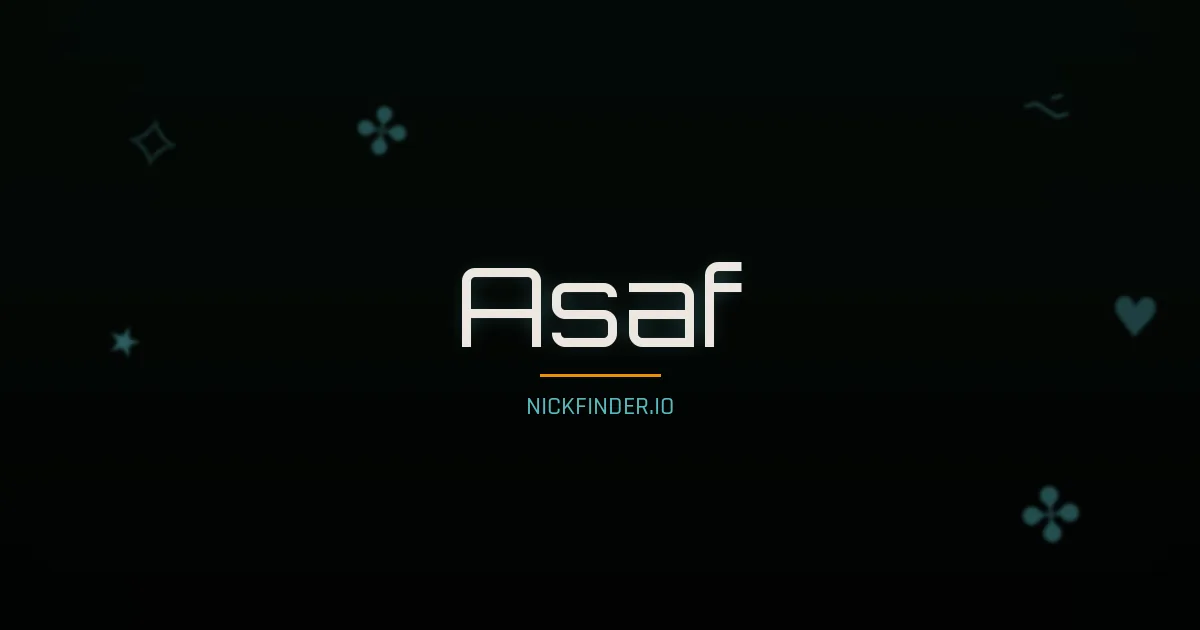 Asaf name meaning Noble one — Arabic origin | NickFinder.io