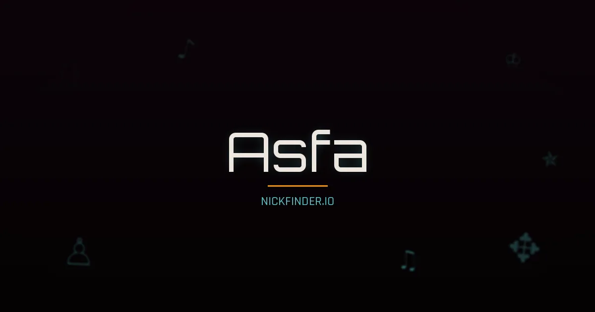 Asfa name meaning Divine — Arabic origin | NickFinder.io