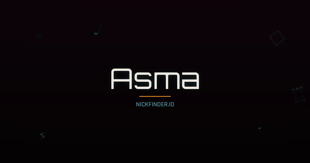 Asma name meaning Divine — Arabic origin | NickFinder.io