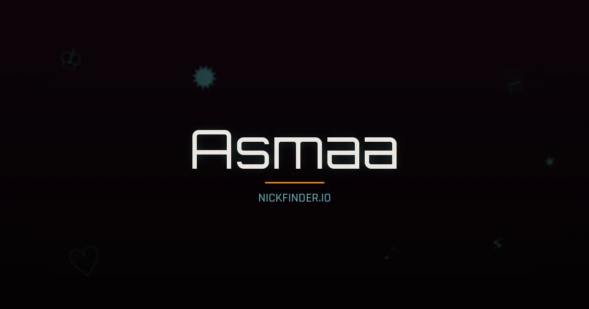 Asmaa name meaning Prosperous — Arabic origin | NickFinder.io
