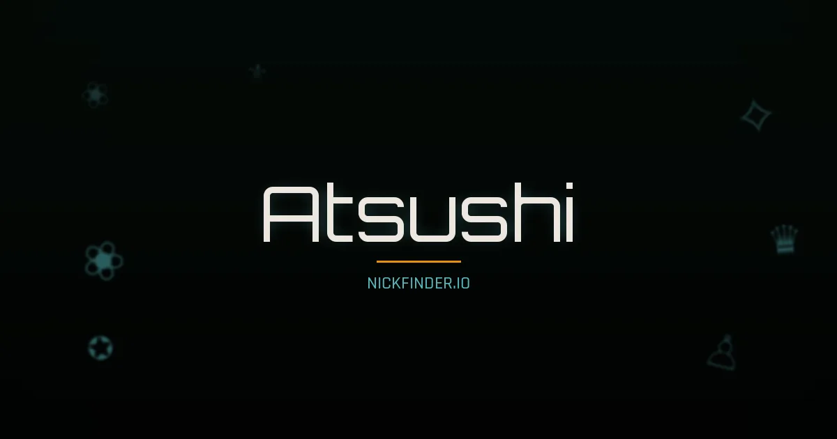 Atsushi name meaning Pure snow — Japanese origin | NickFinder.io