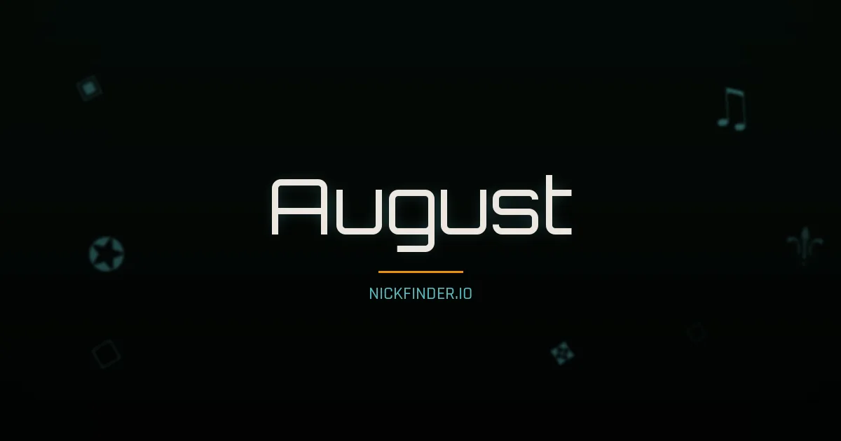 August name meaning Gracious — German / English origin | NickFinder.io