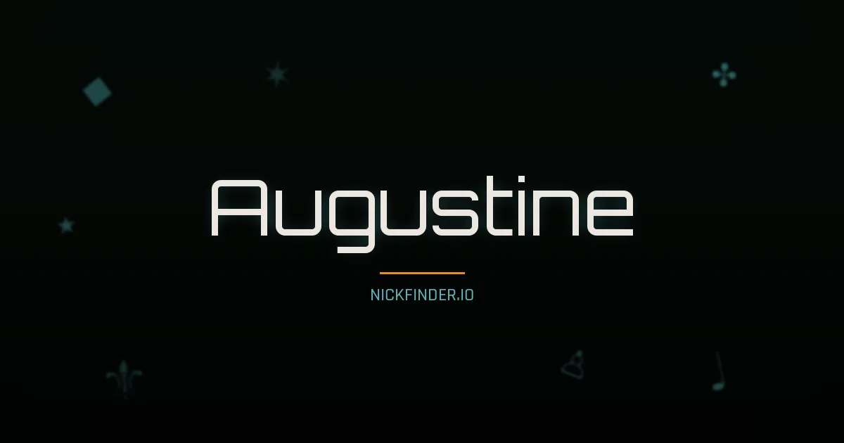 Augustine name meaning Peaceful — English origin | NickFinder.io