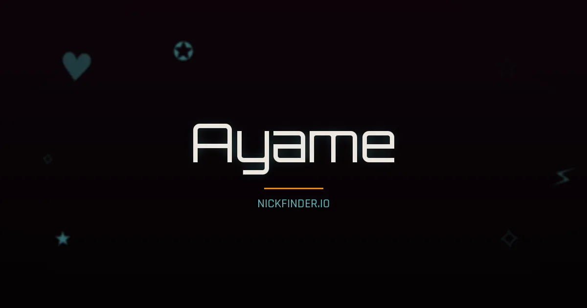 Ayame name meaning Swift river — Japanese origin | NickFinder.io