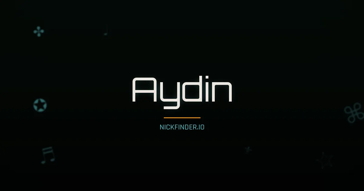 Aydin name meaning Enlightened, intelligent — Turkish origin | NickFinder.io