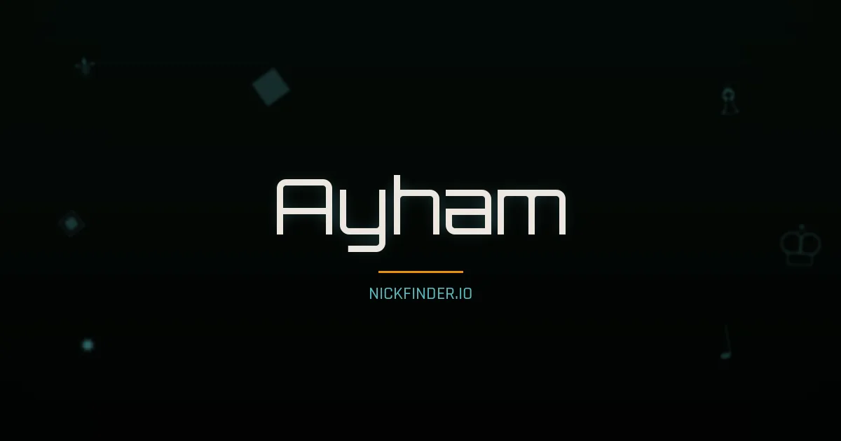 Ayham name meaning Brave heart — Arabic origin | NickFinder.io