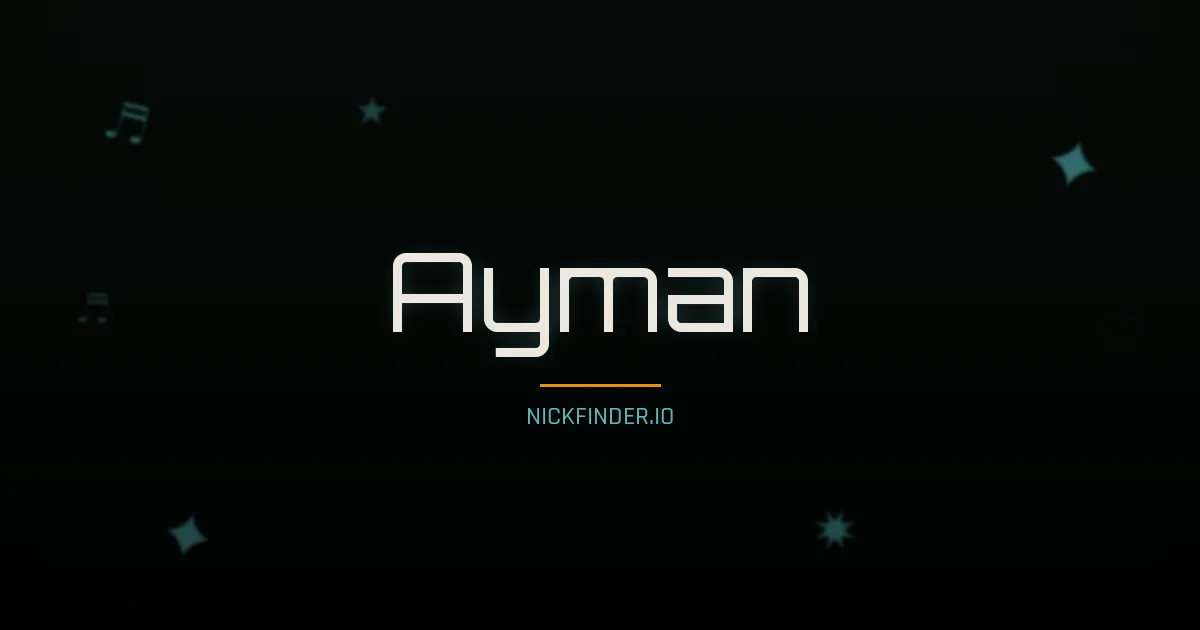 Ayman name meaning Generous — Arabic origin | NickFinder.io