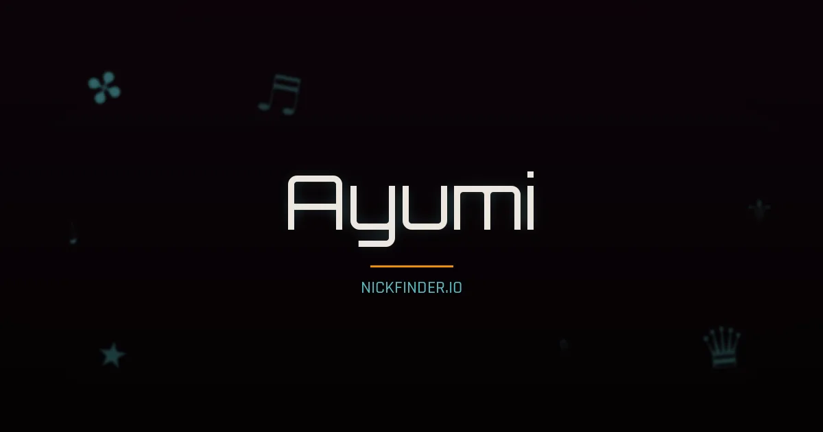 Ayumi name meaning Peaceful heart — Japanese origin | NickFinder.io