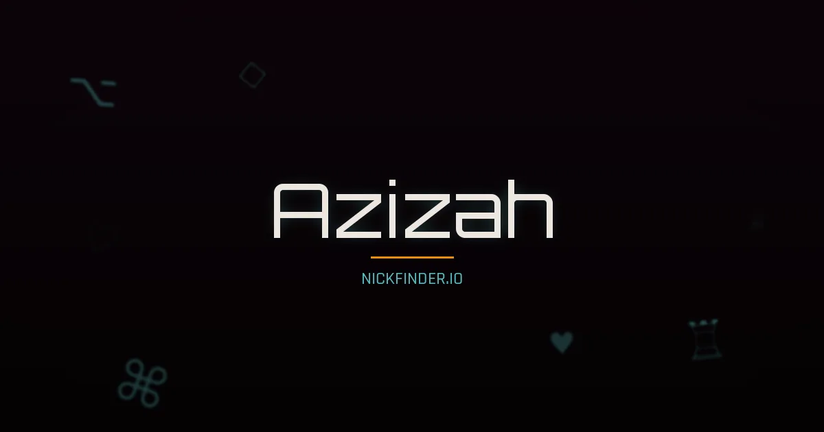 Azizah name meaning Pure soul — Arabic origin | NickFinder.io