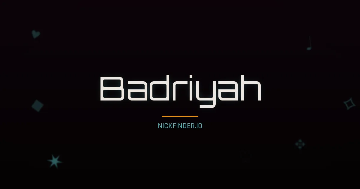 Badriyah name meaning Pure soul — Arabic origin | NickFinder.io