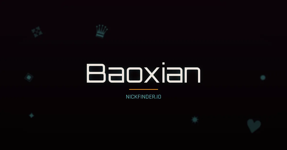 Baoxian name meaning Swift wind — Chinese origin | NickFinder.io