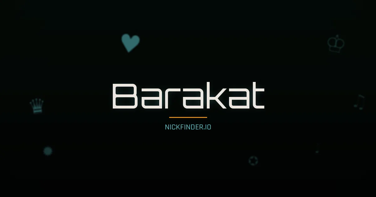 Barakat name meaning Pure soul — Arabic origin | NickFinder.io