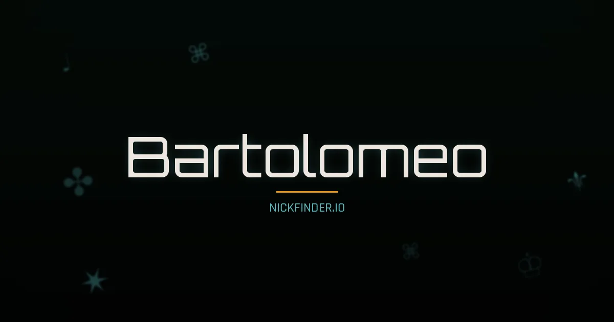 Bartolomeo name meaning Bright star — Italian origin | NickFinder.io