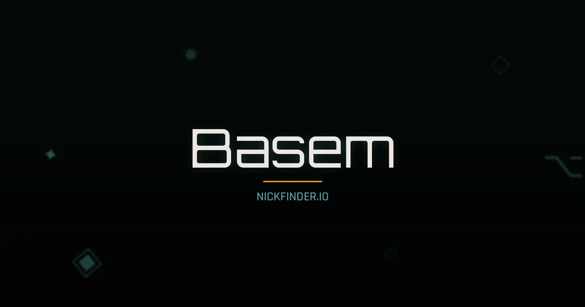 Basem name meaning Brave heart — Arabic origin | NickFinder.io