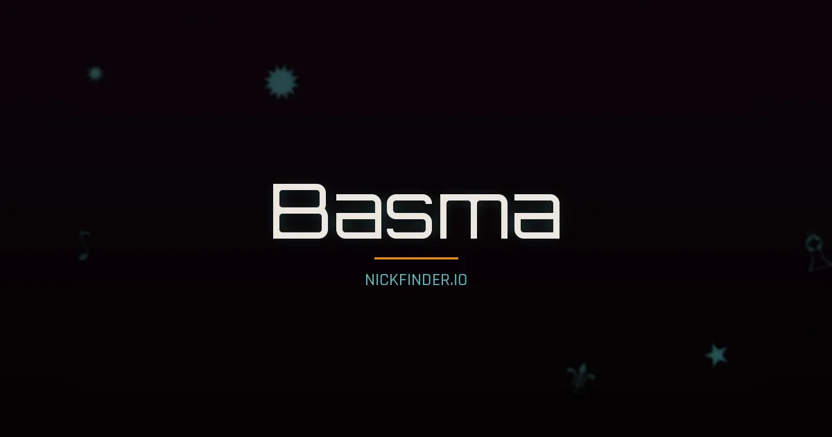 Basma name meaning Blessed — Arabic origin | NickFinder.io