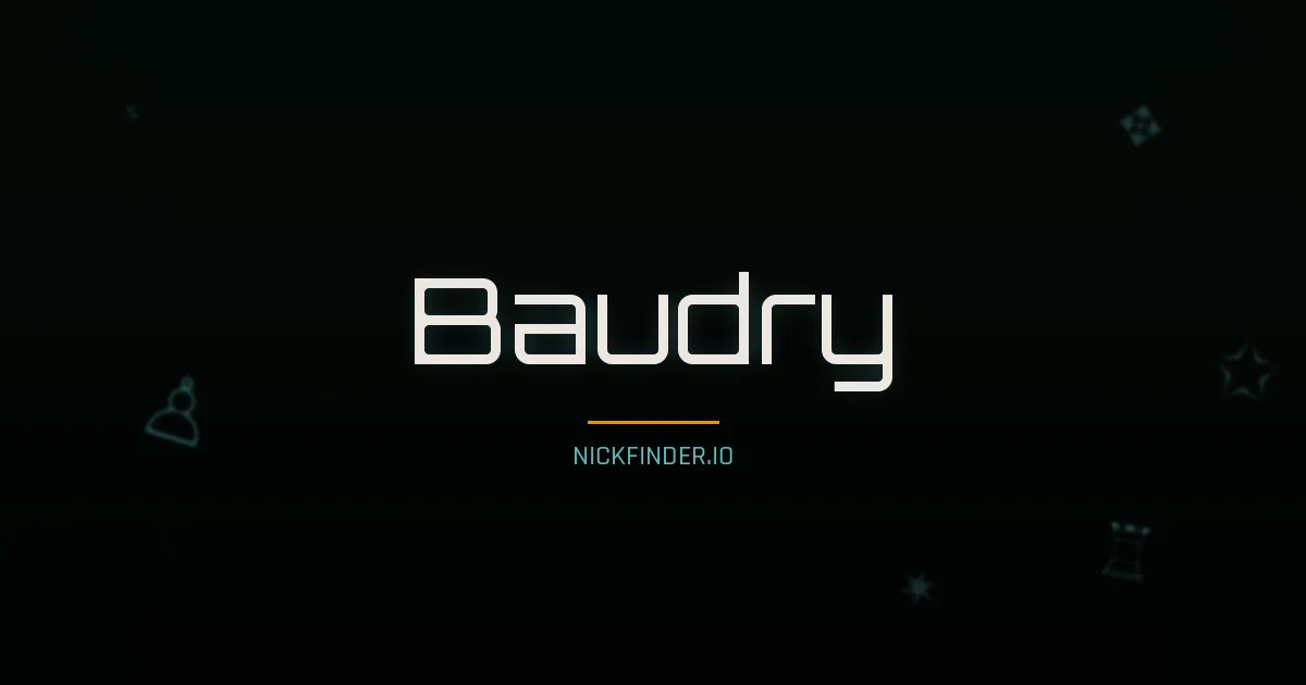 Baudry name meaning Divin — French origin | NickFinder.io