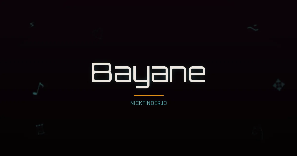 Bayane name meaning Prosperous — Arabic origin | NickFinder.io