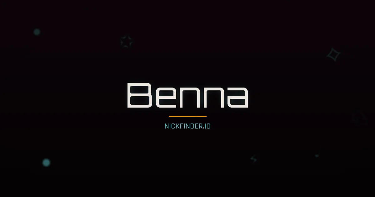 Benna name meaning Blessed — Arabic origin | NickFinder.io