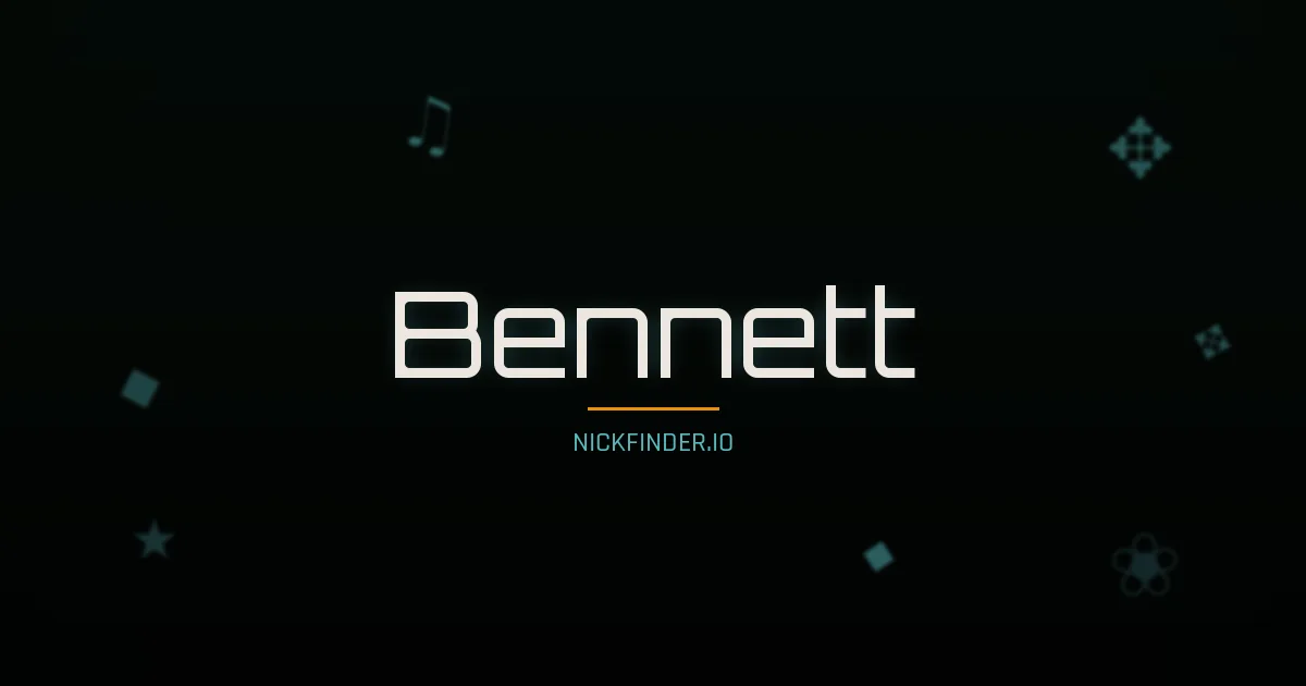Bennett name meaning Brave warrior — English origin | NickFinder.io