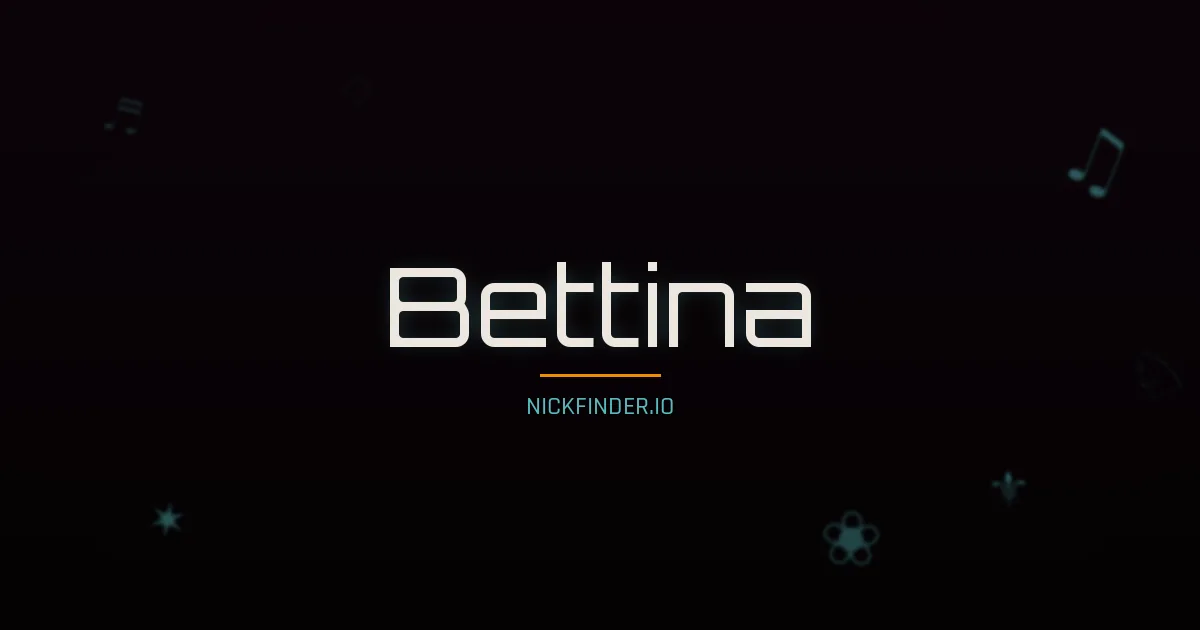 Bettina name meaning Blessed — German origin | NickFinder.io
